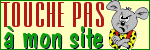 Touche pas &agrave; mon site !